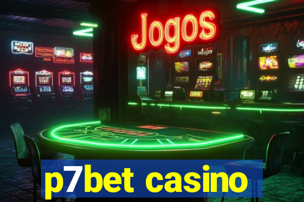 p7bet casino